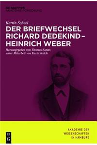 Der Briefwechsel Richard Dedekind Heinrich Weber