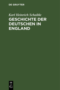 Geschichte der Deutschen in England