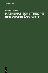 Mathematische Theorie Der Zuverlässigkeit