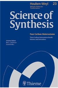 Science of Synthesis: Houben-Weyl Methods of Molecular Transformations Vol. 23