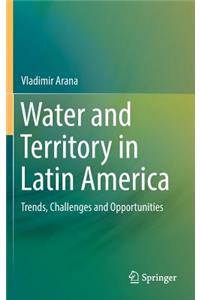 Water and Territory in Latin America