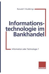 Informationstechnologie im Bankhandel