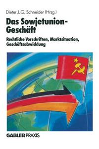 Das Sowjetunion-Geschäft