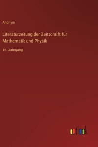 Literaturzeitung der Zeitschrift für Mathematik und Physik