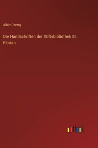 Handschriften der Stiftsbibliothek St. Florian