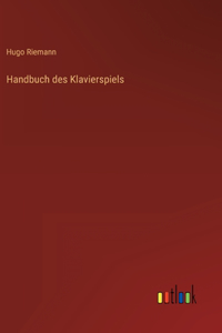 Handbuch des Klavierspiels