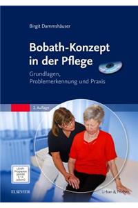 Bobath-Konzept in der Pflege (DVD mit Handlings): Grundlagen, Problemerkennung und Praxis