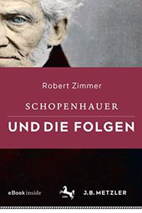 Schopenhauer Und Die Folgen