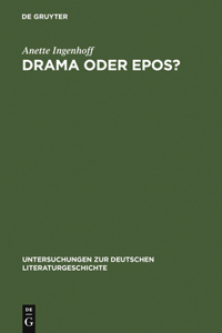 Drama oder Epos?