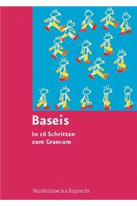 Baseis: In 16 Schritten Zum Graecum