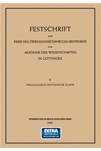 Festschrift Zur Feier Des Zweihundertjährigen Bestehens Der Akademie Der Wissenschaften in Göttingen