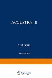 Akustik II / Acoustics II