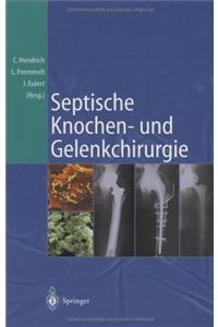 Septische Knochen-Und Gelenkchirurgie