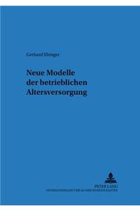Neue Modelle Der Betrieblichen Altersversorgung
