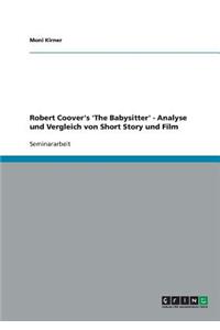 Robert Coover's 'The Babysitter' - Analyse und Vergleich von Short Story und Film