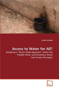 Access to Water for All?