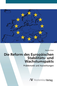 Reform des Europäischen Stabilitäts- und Wachstumspakts