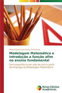 Modelagem Matemática e introdução a função afim no ensino fundamental