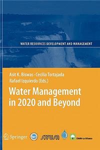 Water Management in 2020 and Beyond