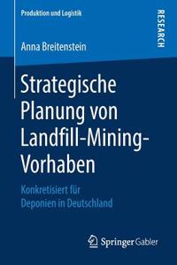 Strategische Planung Von Landfill-Mining-Vorhaben