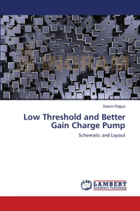 Low Threshold and Better Gain Charge Pump