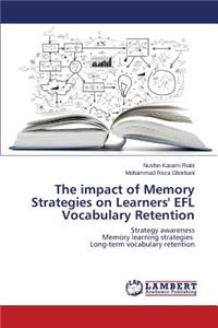 impact of Memory Strategies on Learners' EFL Vocabulary Retention