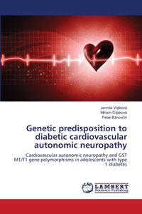 Genetic predisposition to diabetic cardiovascular autonomic neuropathy