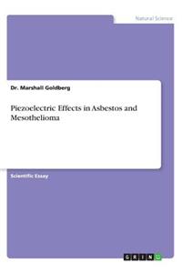 Piezoelectric Effects in Asbestos and Mesothelioma