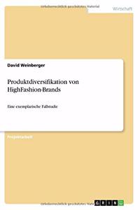Produktdiversifikation von HighFashion-Brands