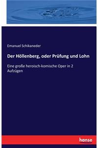 Der Höllenberg, oder Prüfung und Lohn