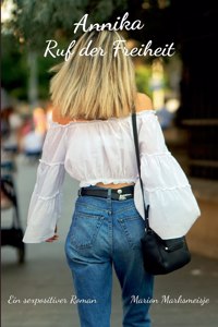 Annika - Ruf der Freiheit