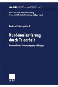 Kundenorientierung Durch Telearbeit