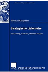 Strategische Liefernetze