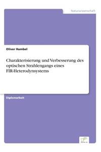 Charakterisierung und Verbesserung des optischen Strahlengangs eines FIR-Heterodynsystems