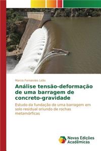Análise tensão-deformação de uma barragem de concreto-gravidade