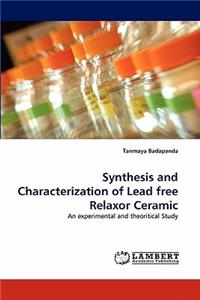 Synthesis and Characterization of Lead free Relaxor Ceramic