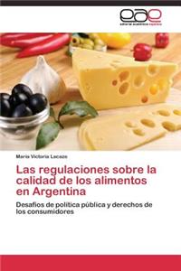 regulaciones sobre la calidad de los alimentos en Argentina