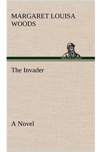 The Invader A Novel