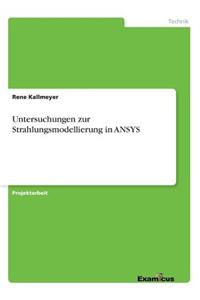 Untersuchungen zur Strahlungsmodellierung in ANSYS