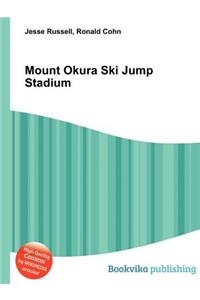 Mount Okura Ski Jump Stadium