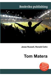 Tom Matera