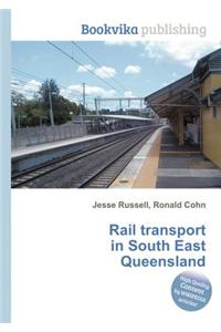 Rail Transport in South East Queensland