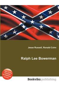Ralph Lee Bowerman