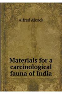 Materials for a Carcinological Fauna of India