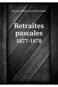 Retraites Pascales 1877-1878