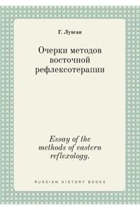 Essay of the Methods of Eastern Reflexology.