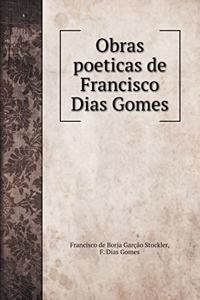 Obras poeticas de Francisco Dias Gomes