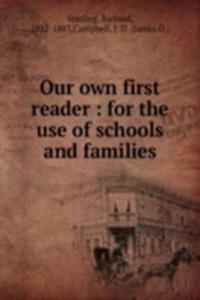 Our own first reader