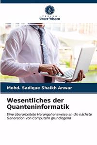 Wesentliches der Quanteninformatik