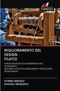 Miglioramento del Design Filatoi